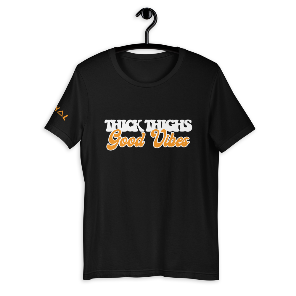 ROYAL WEAR | Empower Thick Thighs Good Vibes DARK COLORS