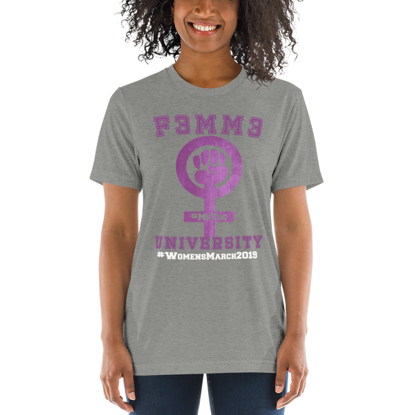 F3MM3 UNIVERSITY #WomensMarch2019 TRIBLEND TEE Athletic Grey